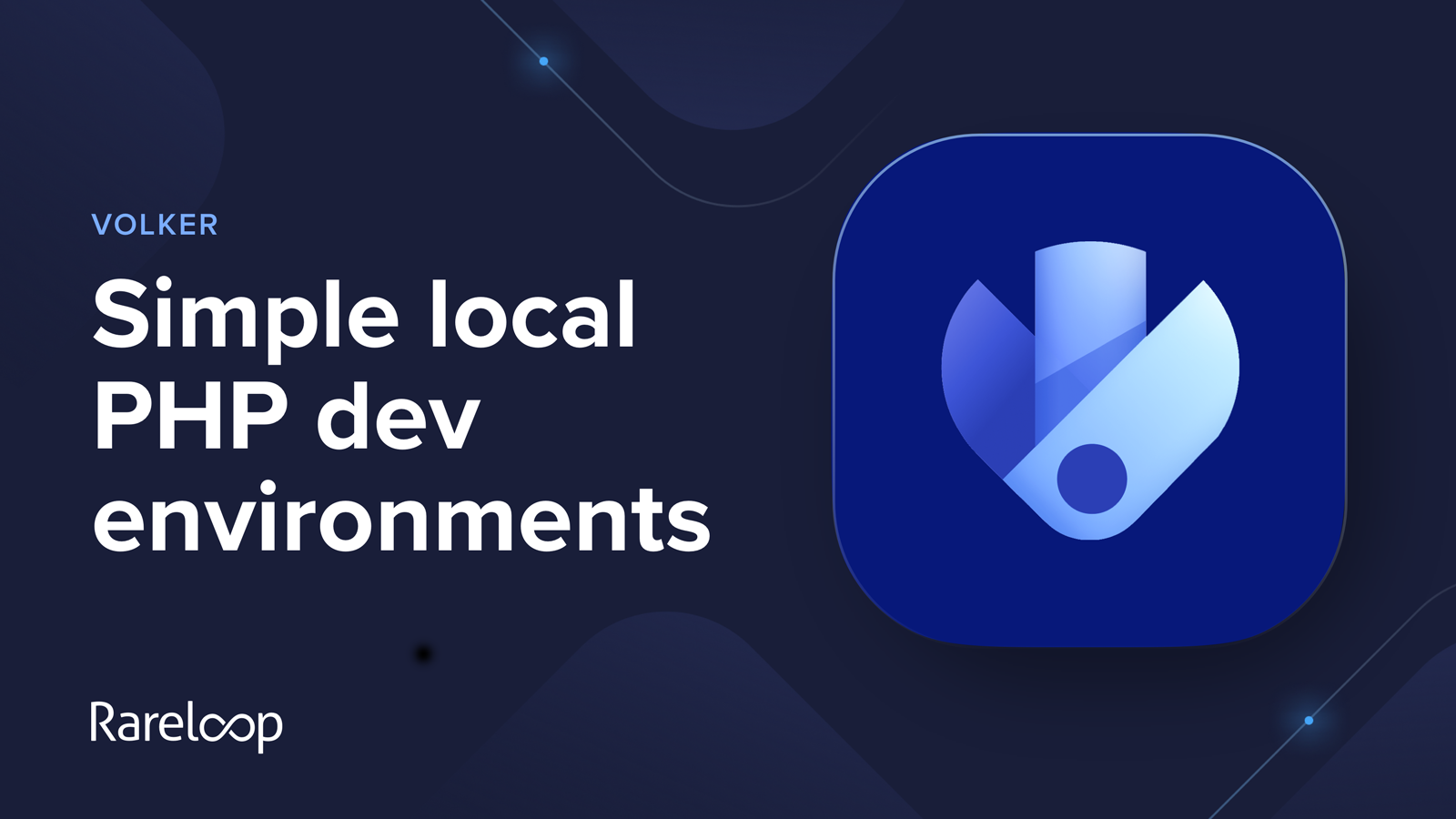 Volker - Rock solid PHP development environments
